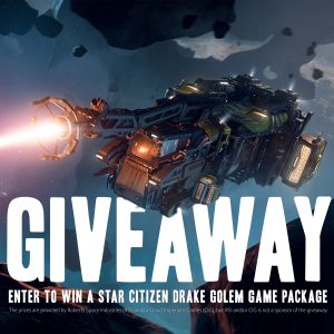 Star Citizen Drake Golem Game Package Giveaway